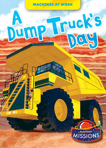 A Dump Truck's Day - 9781648348464 by Dana Fleming, Betsy Rathburn, 9781648348464