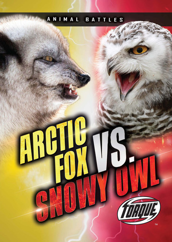 Arctic Fox vs. Snowy Owl - 9798886875485 by Nathan Sommer, 9798886875485