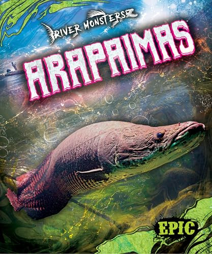 Arapaimas by Joanne Mattern, 9798886878363