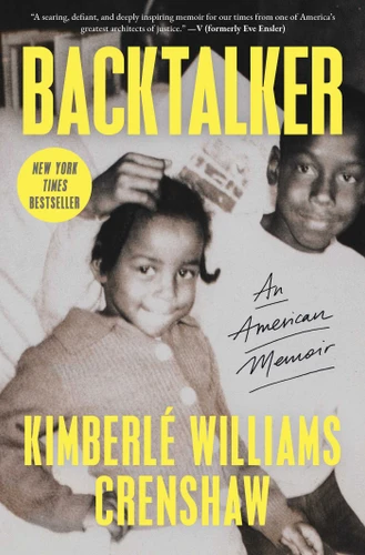 Backtalker (An American Memoir) by Kimberlé Williams Crenshaw, 9781982181000