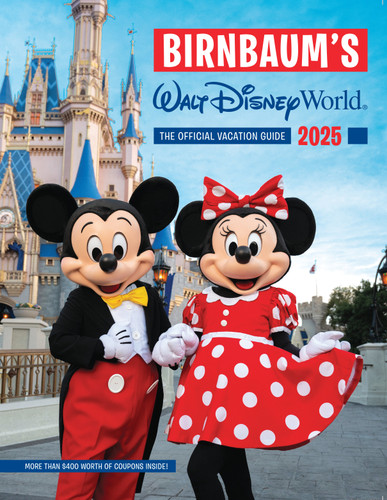 Birnbaum's 2025 Walt Disney World (The Official Vacation Guide) by Birnbaum Guides, 9781368094818