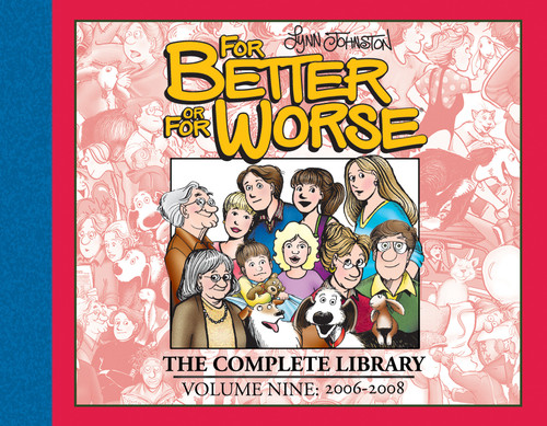 For Better or For Worse: The Complete Library, Vol. 9 by Lynn Johnston, 9798887241470