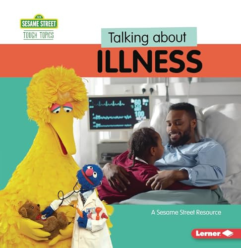Talking about Illness (A Sesame Street ® Resource) - 9798765629697 by Marie-Therese Miller, 9798765629697