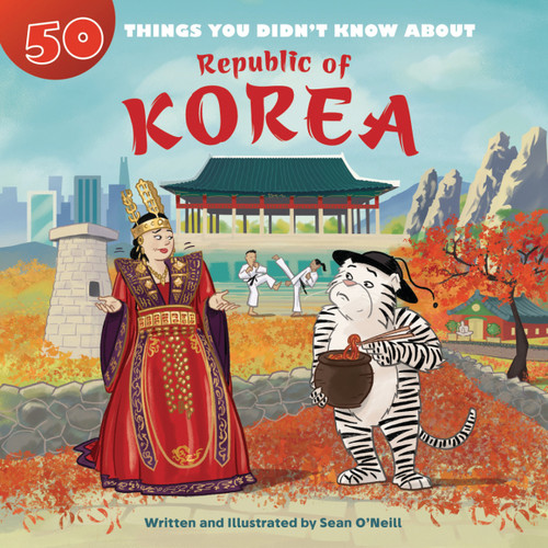 50 Things You Didn't Know about the Republic of Korea - 9781643713557 by Sean O'Neill, Sean O'Neill
