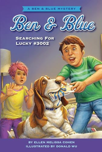 Searching for Lucky #3002 (A Ben and Blue Mystery) - 9781643713748 by Ellen Melissa Cohen, Donald Wu, 9781643713748