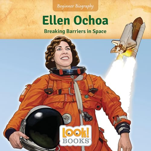 Ellen Ochoa (Breaking Barriers in Space) - 9781643712567 by Jennifer Marino Walters, Scott R. Brooks, 9781643712567