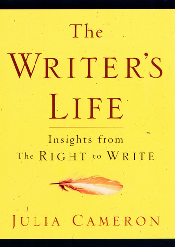 The Writer's Life (Insights from The Right to Write) (Miniature Edition) by Julia Cameron, 9781585421039