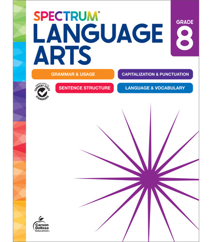 Spectrum Language Arts Workbook, Grade 8 by Spectrum, Carson Dellosa Education, Chris Schwab, 9781483871424