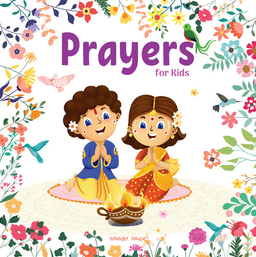 Prayers For Kids - Illustrated Prayer Book (Prayers in Three Languages) by Wonder House Books, 9789358565911