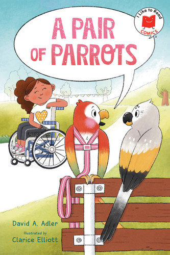 A Pair of Parrots by David A. Adler, Clarice Elliott, 9780823451548