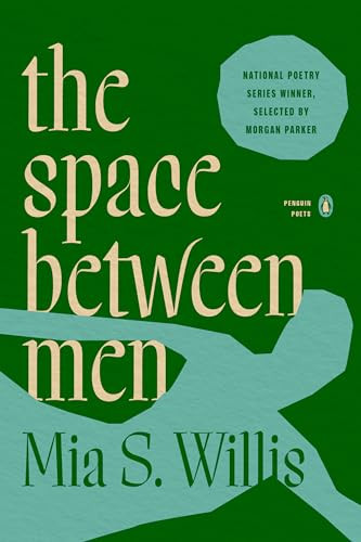 the space between men by Mia S. Willis, 9780143138105
