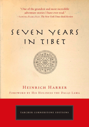 Seven Years in Tibet by Heinrich Harrer, 9781585427437