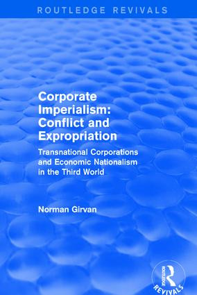 Corporate Imperialism (Conflict and Expropriation) by Norman Girvan, 9781138897465