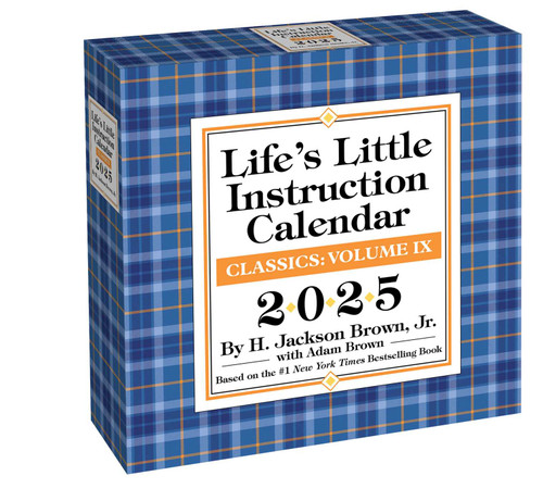 Life's Little Instruction 2025 Day-to-Day Calendar by H. Jackson Brown, Adam Brown, 9781524889685 Life's Little Instruction 2025 Day-to-Day Calendar by H. Jackson Brown, Adam Brown, 9781524889685