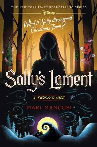 Sally's Lament (A Twisted Tale) by Mari Mancusi, 9781368104500 Sally's Lament (A Twisted Tale) by Mari Mancusi, 9781368104500