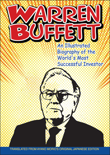 Warren Buffett (An Illustrated Biography of the World's Most Successful Investor) by Ayano Morio, 9780470821534 Warren Buffett (An Illustrated Biography of the World's Most Successful Investor) by Ayano Morio, 9780470821534