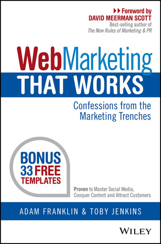 Web Marketing That Works (Confessions from the Marketing Trenches) by Adam Franklin, Toby Jenkins, 9780730309277