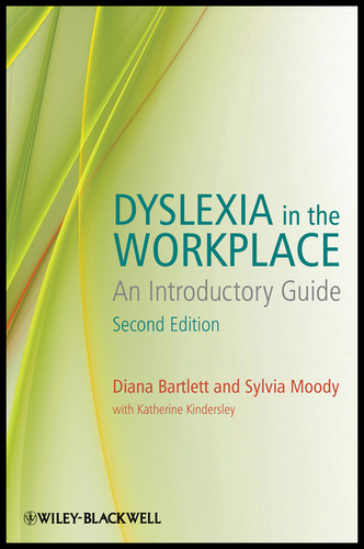 Dyslexia in the Workplace (An Introductory Guide) by Diana Bartlett, Sylvia Moody, Katherine Kindersley, 9780470683743
