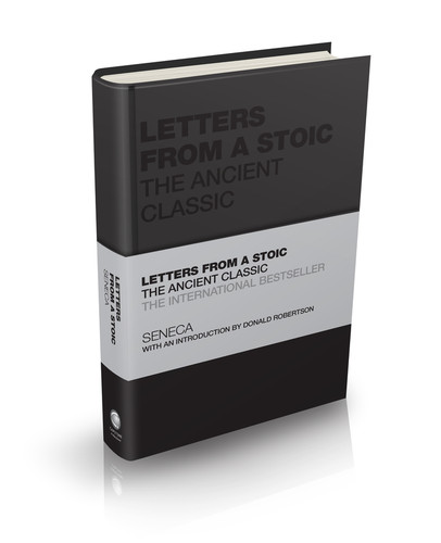 Letters from a Stoic (The Ancient Classic) by Seneca, Donald Robertson, Tom Butler-Bowdon, 9781119751359