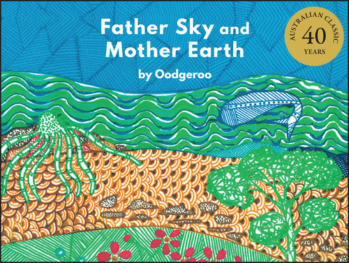 Father Sky and Mother Earth by Oodgeroo, 9780730391135