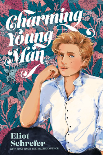 Charming Young Man - 9780062982407 by Eliot Schrefer, 9780062982407