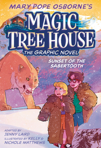 Sunset of the Sabertooth Graphic Novel - 9780593706015 by Mary Pope Osborne, Jenny Laird, Kelly Matthews, Nichole Matthews, 9780593706015
