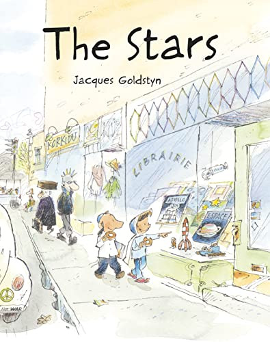 The Stars - 9781771649193 by Jacques Goldstyn, Helen Mixter, 9781771649193