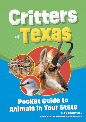 Critters of Texas (Pocket Guide to Animals in Your State) (Miniature Edition) by Alex Troutman, 9781647554644