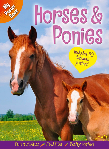 My Poster Book: Horses & Ponies (Includes 30 fabulous posters) by Samantha Hilton, 9781398842236