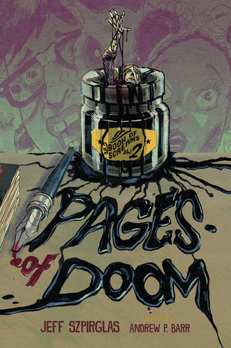 Pages of Doom by Jeff Szpirglas, Andrew P. Barr, 9781459838017