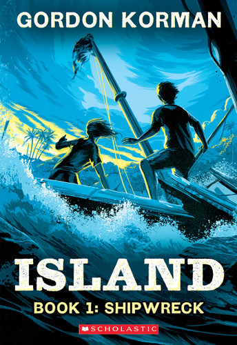 Shipwreck (Island Trilogy, Book 1) - 9781546131809 by Gordon Korman, 9781546131809