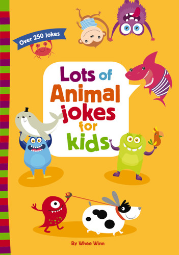 Lots of Animal Jokes for Kids (A Funny, Laugh Out Loud Busy Book for Children with Over 250 Jokes, Riddles, and Puns) by Whee Winn, 9780310166580