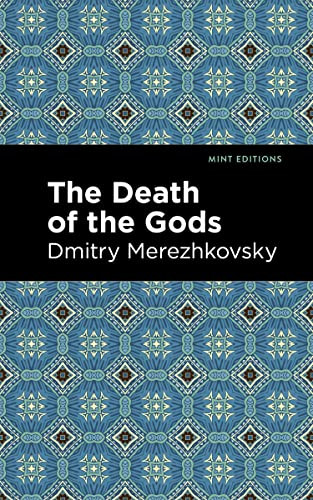 The Death of the Gods - 9781513283098 by Dmitry Merezhkovsky, Mint Editions, 9781513283098