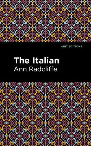 The Italian - 9781513216331 by Ann Radcliffe, Mint Editions, 9781513216331