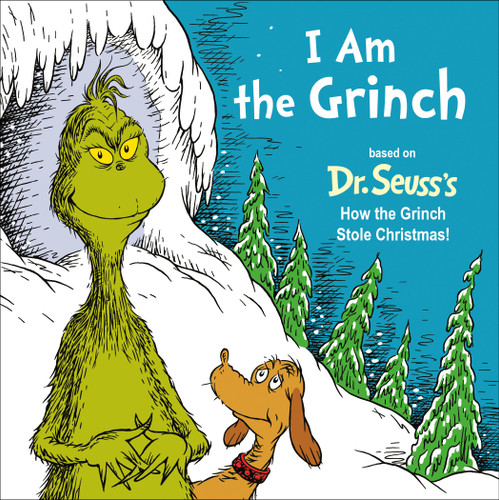 I Am the Grinch (Based on Dr. Seuss's How the Grinch Stole Christmas) by Alastair Heim, Tom Brannon, 9780593426869
