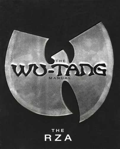 The Wu-Tang Manual by The RZA, Chris Norris, 9781594480188
