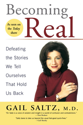 Becoming Real by Dr. Gail Saltz, 9781594480829