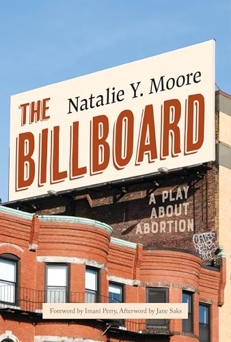 The Billboard by Natalie Y. Moore, Imani Perry, 9781642595734