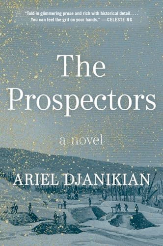 The Prospectors (A Novel) - 9780063289741 by Ariel Djanikian