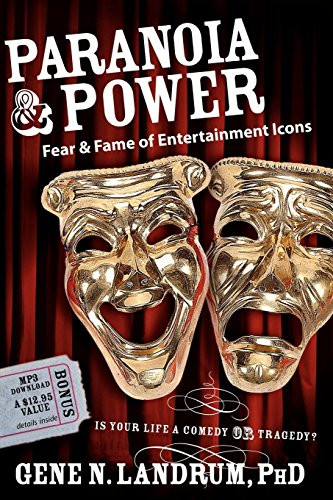 Paranoia & Power (Fear & Fame of Entertainment Icons) - 9781600372735 by Gene N Landrum, 9781600372735