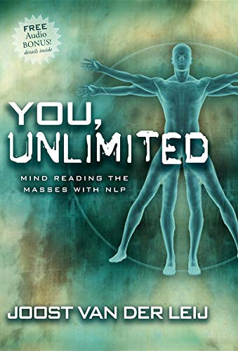 You, Unlimited (Mind Reading the Masses with Nlp) - 9781600373589 by Joost Van Der Leij, 9781600373589