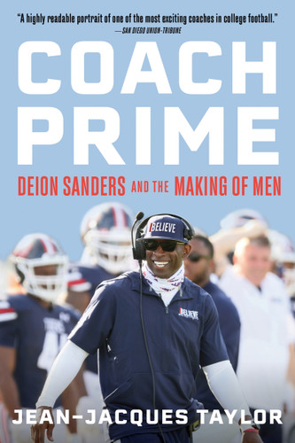 Coach Prime (Deion Sanders and the Making of Men) - 9780063306929 by Jean-Jacques Taylor, 9780063306929 Coach Prime (Deion Sanders and the Making of Men) - 9780063306929 by Jean-Jacques Taylor, 9780063306929