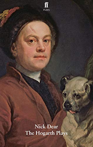 The Hogarth Plays by Nick Dear, 9780571350162