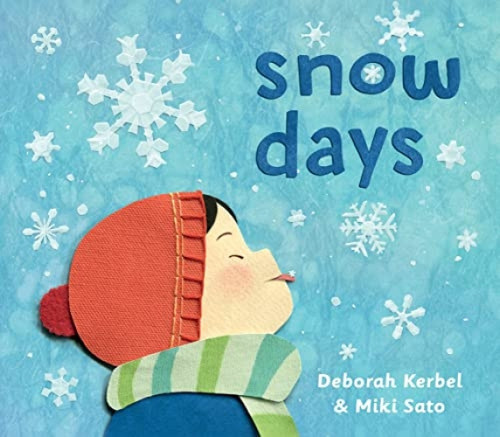Snow Days - 9781772782202 by Deborah Kerbel, Miki Sato