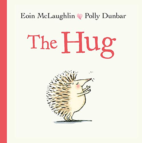 The Hug: Mini Edition by Eoin McLaughlin, Polly Dunbar, 9780571350605
