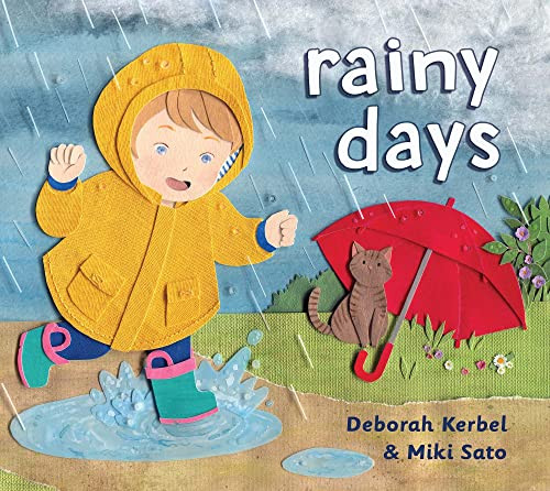 Rainy Days - 9781772782462 by Deborah Kerbel, Miki Sato, 9781772782462 Rainy Days - 9781772782462 by Deborah Kerbel, Miki Sato, 9781772782462