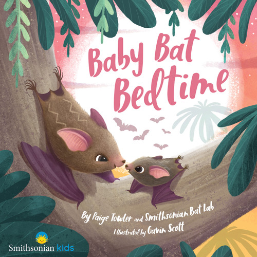 Baby Bat Bedtime by Paige Towler, Smithsonian Bat Lab, Gavin Scott, 9781534113220