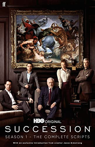 Succession: Season One (The Complete Scripts) by Jesse Armstrong, 9780571379743