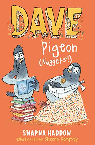 Dave Pigeon (Nuggets!) by Swapna Haddow, Sheena Dempsey, 9780571324439