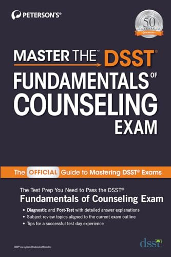 Master the DSST Fundamentals of Counseling Exam by Peterson's, 9780768944501